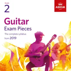 Guitar Exam Pieces from 2019, ABRSM Grade 2 by Gary Ryan, Abigail James, Laura Snowden, Richard Hand & Stephen Goss album reviews, ratings, credits