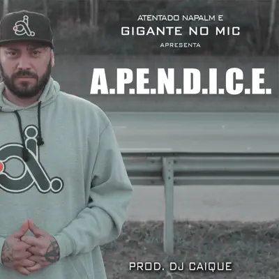 A. P. E. N. D. I. C. E. - Single - Atentado Napalm