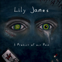Lily James - 'A Product of Our Pain' - EP artwork