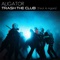 Trash the Club (feat. Al Agami) [Darwich Remix] - DJ Aligator lyrics