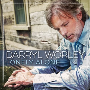 Darryl Worley - Lonely Alone - Line Dance Music
