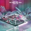 No One Like You (feat. Loé) - Single