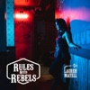 Rules Need Rebels - Single