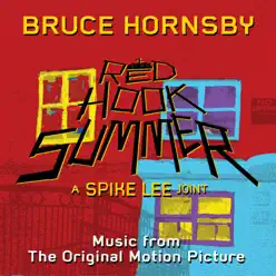 Red Hook Summer (Original Score) - Bruce Hornsby Red Hook Summer (Original Score) - Bruce Hornsby