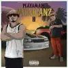 Playamade Mexicanz II album lyrics, reviews, download