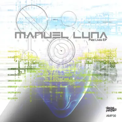 Past Lives - EP - Manuel Luna