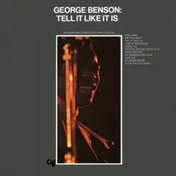 Tell It Like It Is - George Benson