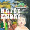 Happy Friday - Single