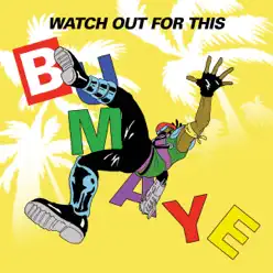 Watch Out for This (Bumaye) [feat. Busy Signal, The Flexican & FS Green] - Single - Major Lazer