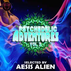 Psychedelic Adventures, Vol. 3 by Aesis Alien album reviews, ratings, credits