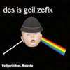 Des is geil Zefix (feat. MatzeLu) - Single