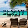 Beauty (feat. Jkell) - Single album lyrics, reviews, download