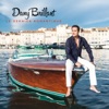 Dany Brillant - Si tu pouvais vivre ta vie (Les regrets)