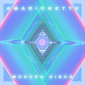 Modern Disco by Amarionette