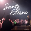 David Lugo - Santo & Eterno (feat. Lucas Conslie)