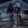 Cold Nights (feat. Young Greatness) - Single album lyrics, reviews, download