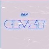 Crazy - Single, 2017