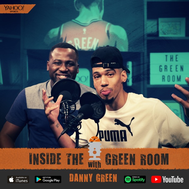 Inside The Green Room With Danny Green Inside The Green Room With Danny Green