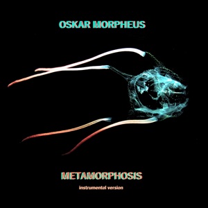 Metamorphosis (Instrumental Version) - EP
