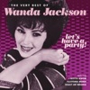 Let's Have a Party! The Very Best of Wanda Jackson