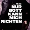 XATAR präsentiert: Nur Gott kann mich richten album lyrics, reviews, download