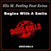 Stream & download Begins With a Smile (feat. Evina) - Single