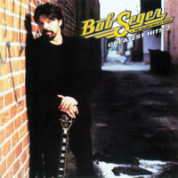 Bob Seger & The Silver Bullet Band - Greatest Hits 2 artwork