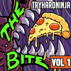 The Bite, Vol. 1 - Tryhardninja