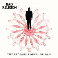 Bad Religion - The Profane Rights of Man artwork