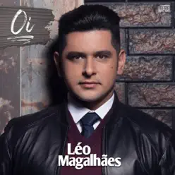 Oi - Léo Magalhães