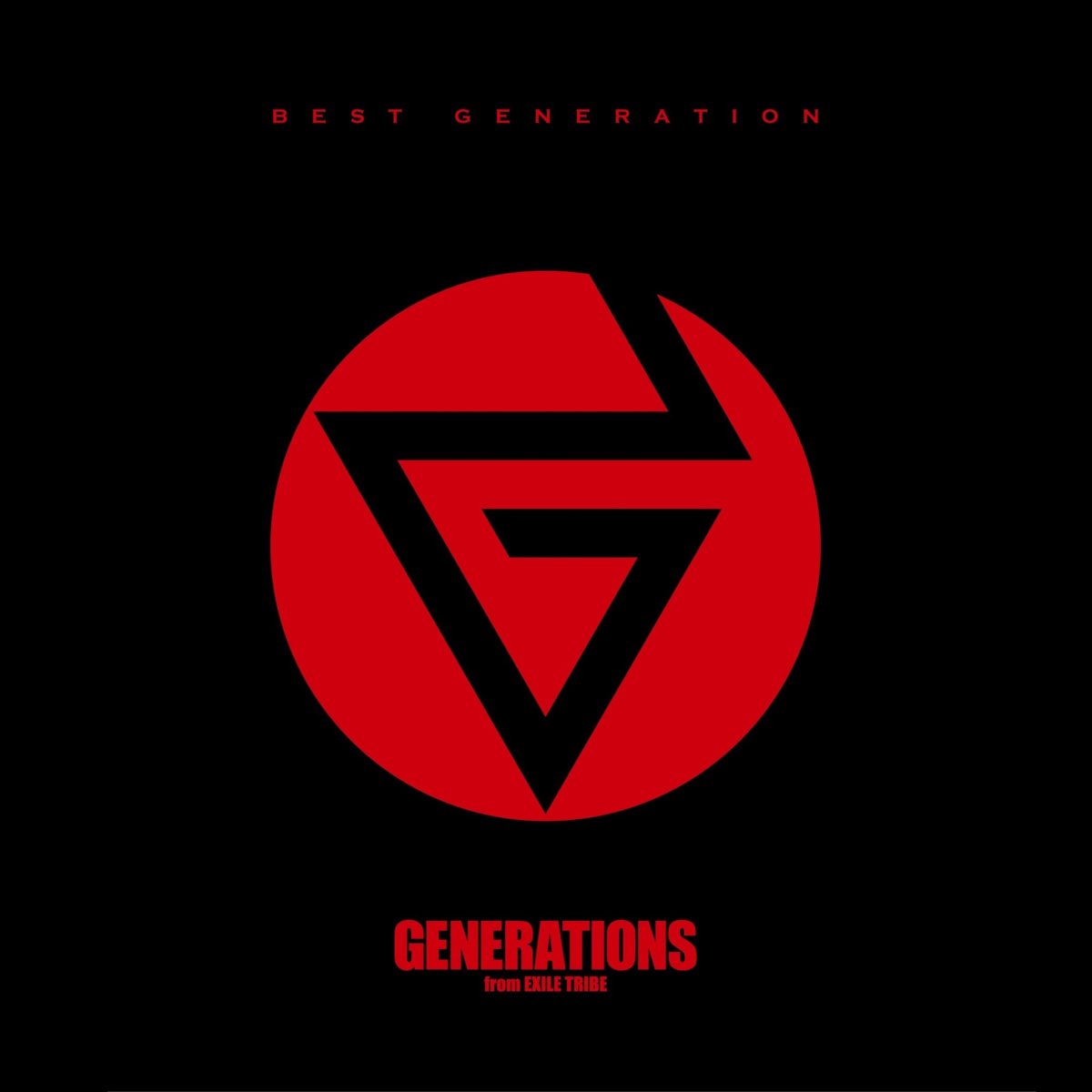 Best Generation By Generations From Exile Tribe On Apple Music