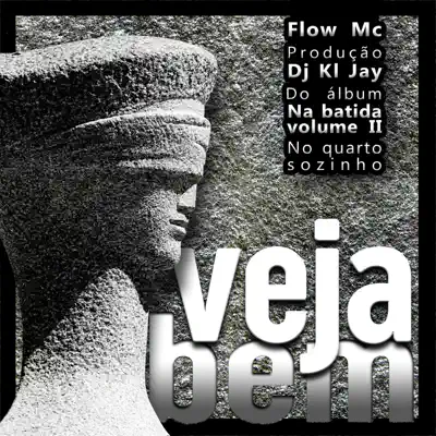 Veja Bem - Single - Flow Mc