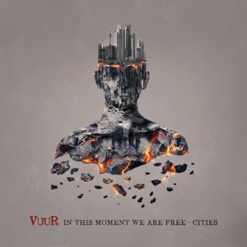 IN THIS MOMENT WE ARE FREE - CITIES cover art