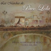 Las Marchas de Paco Lola artwork