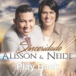 Alisson e Neide - Eu Adoro