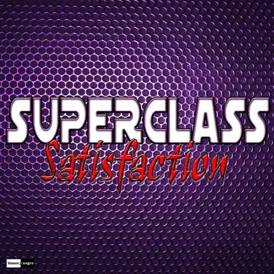 Satisfaction - EP - Super Class