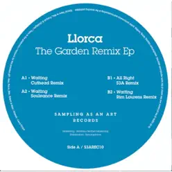 The Garden Remix EP - Llorca The Garden Remix EP - Llorca