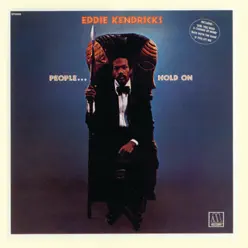 People... Hold On - Eddie Kendricks