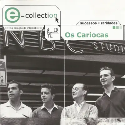 E-Collection - Os Cariocas