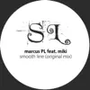 Smooth Line (feat. Miki) - Single album lyrics, reviews, download