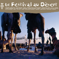 Various Artists - Le Festival au Désert (Paix et Musique au Désert) [Live] artwork