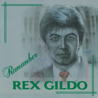 Remember Rex Gildo - Rex Gildo