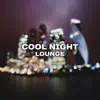 Cool Night Lounge: Funky Party & Night Chill album lyrics, reviews, download