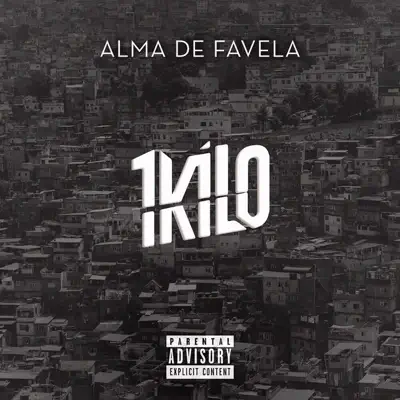 Cypher Alma de Favela - Single - 1Kilo
