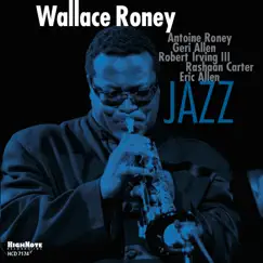 Jazz by Wallace Roney album reviews, ratings, credits