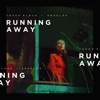 Running Away (feat. CUT_) - Single