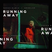 Running Away (feat. CUT_) by Taska Black