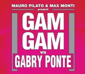 Gam Gam (Gabry Ponte Remix) artwork