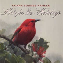 Kuana Torres Kahele - I Guess It's Christmas