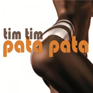 Tim Tim - Pata Pata - 排舞 音樂